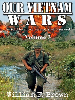 cover image of Our Vietnam Wars, Volume 3